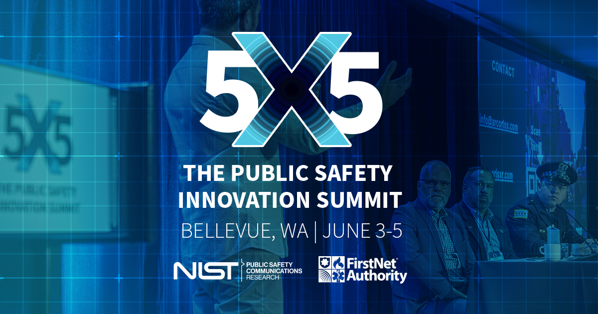 5x5 Social Graphic showing speakers and "5x5: The Public Safety Innovation Summit, Chicago, June 25-27"